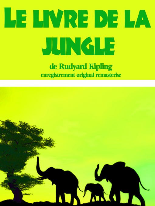 Title details for Le livre de la jungle by Serge Reggiani - Available